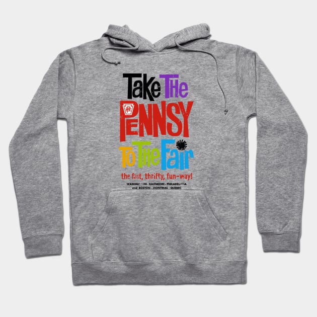 Pennsylvania railroad take the pennsy to the fair Hoodie by BUNNY ROBBER GRPC